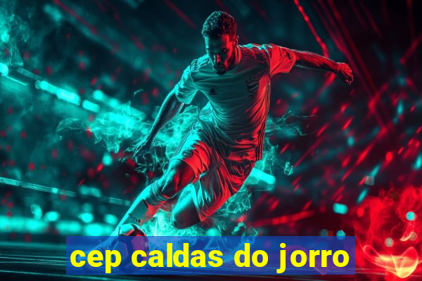 cep caldas do jorro